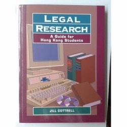 Legal Research - A Guide for Hong Kong Students (HKU Press, 2013)