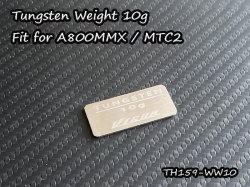 Tungsten weight 10g For Awesomatix A800MMX
