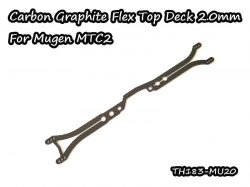 Carbon Graphite Flex Top deck 2.0mm for Mugen MTC2