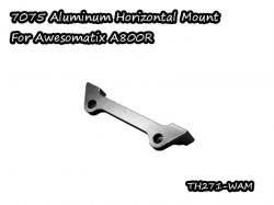 7075  Aluminum Horizontal Mount For A800R/MMX