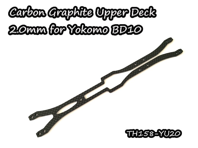 Carbon Graphite Upper Deck 2.0mm For Yokomo BD10
