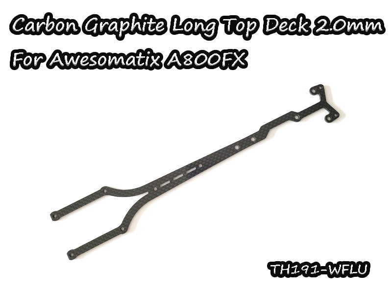 Carbon Graphite Long Top Deck 2.0mm for A800FX-Evo