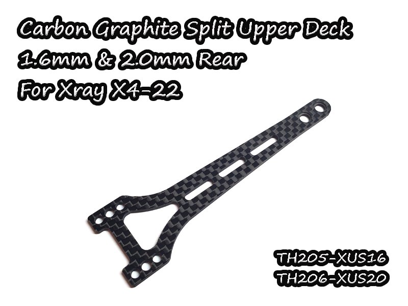 Carbon Graphite Split Upper Deck 2.0mm Rear For Xray X4-22