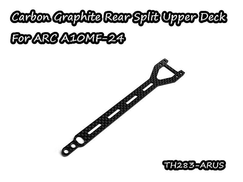 Carbon Graphite Rear Split Upper Deck 2.0mm For ARC MF-24