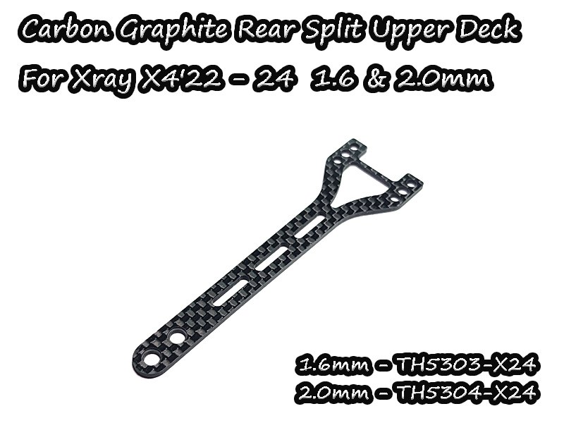 Carbon Graphite Rear Split Upper Deck 1.6mm Front For Xray X4'22 - 24