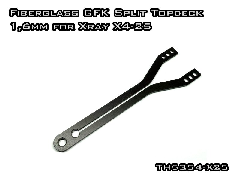 Fiberglass GFK Front Split Topdeck 1,6mm for Xray X4-25 Fiberglass GFK Front Split Topdeck 1,6mm for Xray X4-25