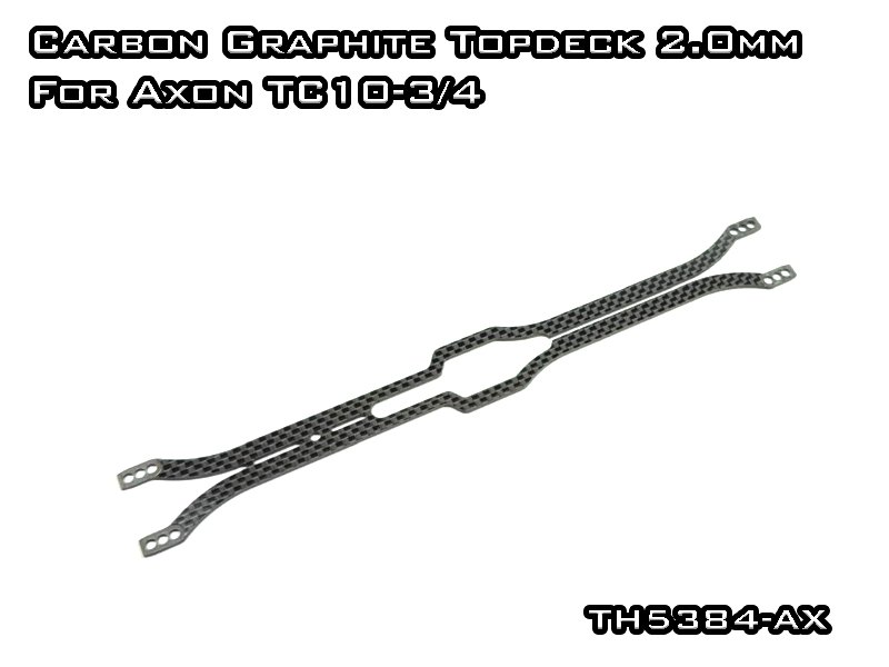 Carbon Graphite Upper Deck 2.0mm For Axon TC10-3/4