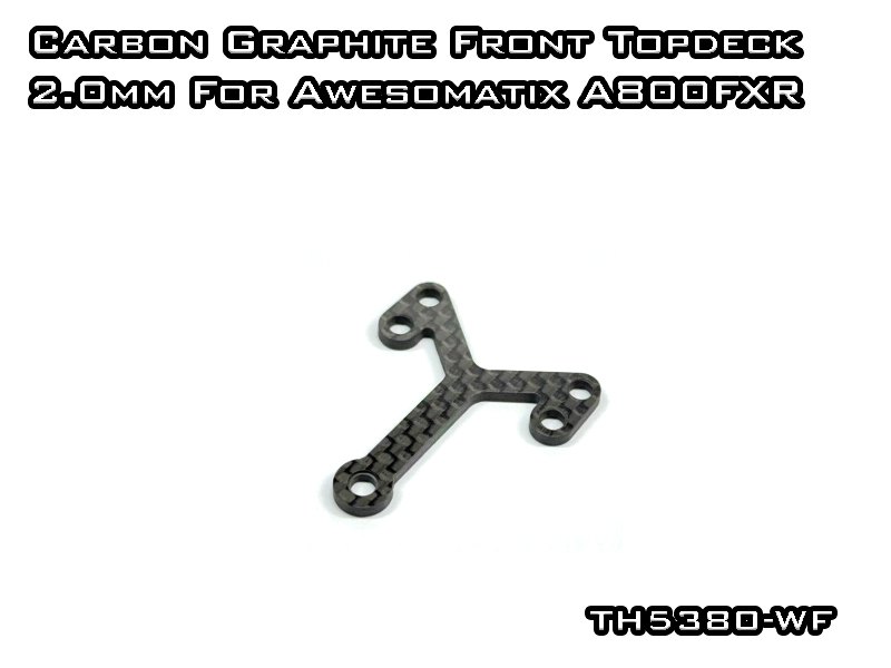 Carbon Graphite Front Top Deck 2.0mm for A800FXR