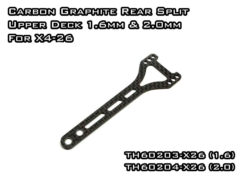 Carbon Graphite Rear Split Upper Deck 1.6mm For X4-26