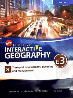 HKDSE New Interactive Geography E3 - Transport Development, Planning and Management