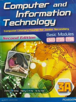 Computer  Information Technology - A Computer Literacy Course for Junior Secondary Basic Modules 3A