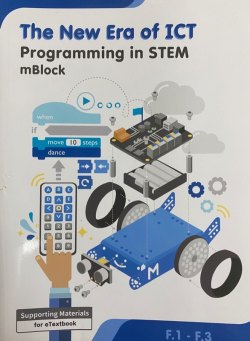 The New Era of ICT - Programming in STEM mBlock