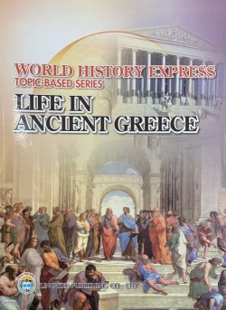 World History Express -Life in Ancient Greece