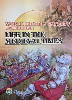 World History Express - Life in the Medieval Times
