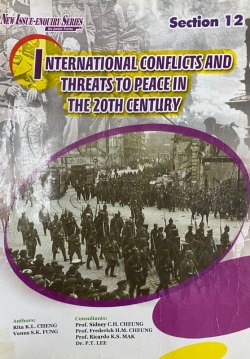 New Issue Enquiry Series Section 12 - International Conflicts and Threats to Peace in the 20th Century