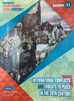 Issue Enquiry Series Section 31 - International Conflicts and Threats to Peace in the 20th Century