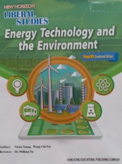 New Horizon Liberal Studies -   Energy Technology  The Environment (Fourth Combined Edition)