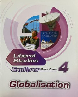Liberal Studies Explorer Senior Forms - Module 4 Globalization