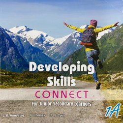 Developing Skills:  Connect for Junior Secondary Learners 1A