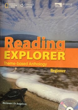 Reading Explorer - Theme-based Anthology (Beginner)
