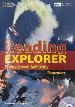 Reading Explorer - Theme-based Anthology (Elementary)