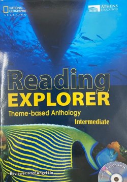 Reading Explorer - Theme-based Anthology (Intermediate)