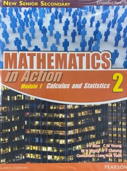 NSS Mathematics in Action Module 1 (Calculus and Statistics) Vol. 2