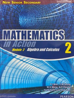 NSS Mathematics in Action Module 2 (Algebra and Calculus) Vol. 2