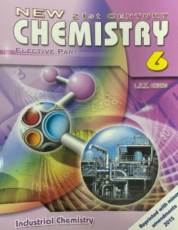 New 21st Century Chemistry 6 - Industrial Chemistry
