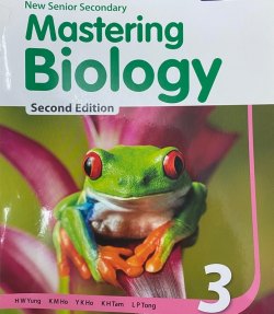 New Senior Secondary Mastering Biology 3 (For Combined Science)