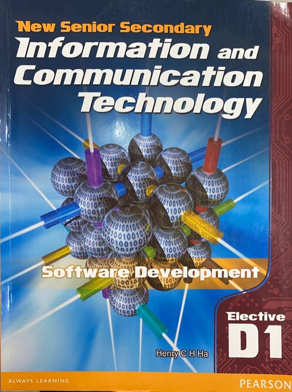 NSS Information and Communication Technology Elective D Software Development Volume 1