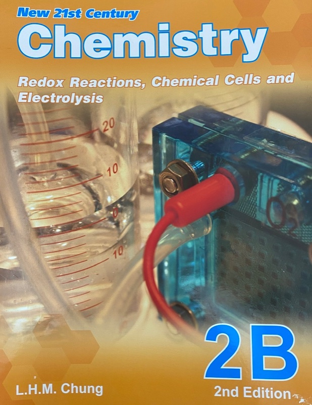 New 21st Century Chemistry 2B - Redox Reactions, Chemical Cells and Electrolysis